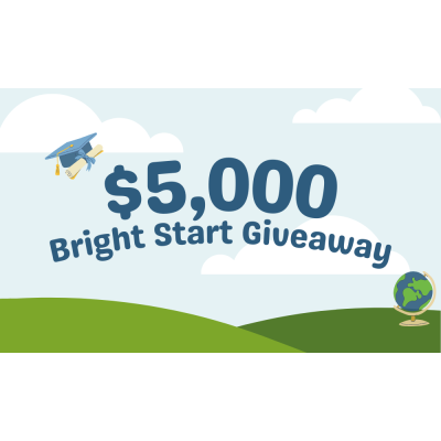 The $5k Bright Start Giveaway