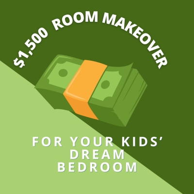 Free $1,500 Kids’ Dream Room Makeover