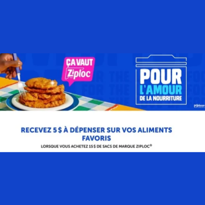 Rabais Ziploc Canada : Obtenez 5 $